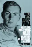 In Bed with Gore Vidal synopsis, comments