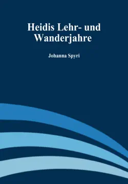 heidis lehr- und wanderjahre imagen de la portada del libro