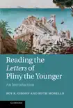 Reading the Letters of Pliny the Younger synopsis, comments