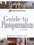 Associated Press Guide to Photojournalism synopsis, comments