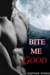 Bite Me Good synopsis, comments