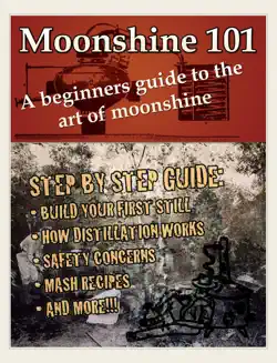 moonshine 101: a beginners guide to the art of moonshine book cover image