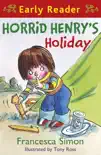 Horrid Henry's Holiday sinopsis y comentarios