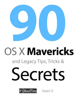 90 os x mavericks and legacy tips, tricks & secrets book cover image