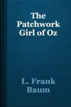 The Patchwork Girl of Oz reviews