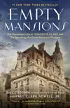 Empty Mansions book summary, reviews and download