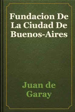 fundacion de la ciudad de buenos-aires book cover image