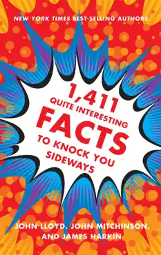 1,411 quite interesting facts to knock you sideways book cover image