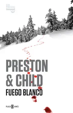 fuego blanco (inspector pendergast 13) book cover image