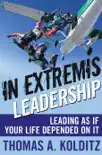 In Extremis Leadership synopsis, comments