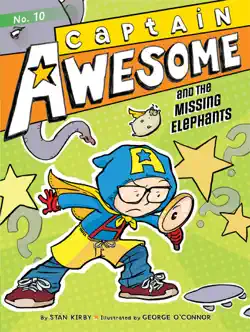 captain awesome and the missing elephants book cover image