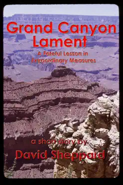 grand canyon lament, a fateful lesson in extraordinary measures book cover image