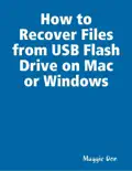 How to Recover Files from USB Flash Drive on Mac or Windows reviews