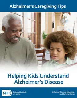 helping kids understand alzheimer’s disease book cover image