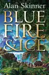 Blue Fire and Ice synopsis, comments