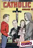 Catholic Comics - No. 6 synopsis, comments