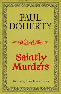 saintly murders (kathryn swinbrooke mysteries, book 5) book cover image