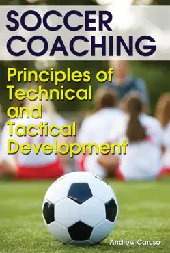 soccer coaching - principles of technical and tactical development book cover image