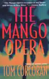 The Mango Opera sinopsis y comentarios