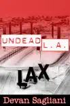 Undead L.A. 1: LAX e-book