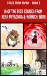 10 of the Best Stories from Kenji Miyazawa and Nankichi Niimi synopsis, comments