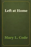 Left at Home reviews