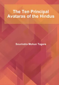 the ten principal avataras of the hindus book cover image