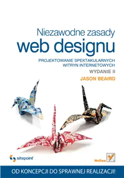 niezawodne zasady web designu. projektowanie spektakularnych witryn internetowych. wydanie ii book cover image