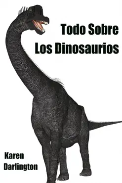 todo sobre los dinosaurios imagen de la portada del libro