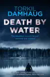 Death By Water (Oslo Crime Files 2) sinopsis y comentarios