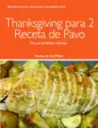 Thanksgiving para 2 Receta de Pavo synopsis, comments