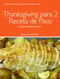 Thanksgiving para 2 Receta de Pavo reviews