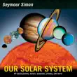 Our Solar System sinopsis y comentarios