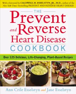 the prevent and reverse heart disease cookbook book cover image