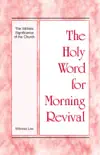 The Holy Word for Morning Revival - The Intrinsic Significance of the Church