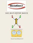 UAS Multi-Rotor Basics synopsis, comments