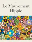 Le Mouvement Hippie sinopsis y comentarios