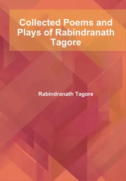 collected poems and plays of rabindranath tagore book cover image