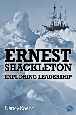 ernest shackleton exploring leadership imagen de la portada del libro