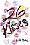 26 Kisses synopsis, comments
