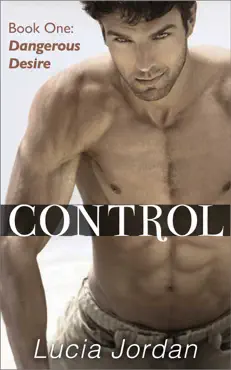 control: dangerous desire book cover image