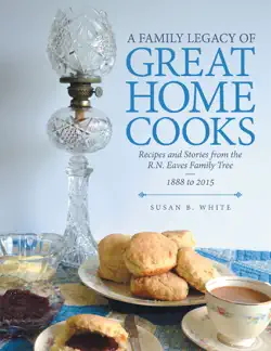 a family legacy of great home cooks book cover image