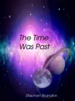 The Time Was Past synopsis, comments