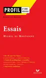 Profil - Michel de Montaigne : Essais sinopsis y comentarios