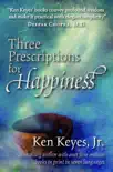 Three Prescriptions for Happiness synopsis, comments
