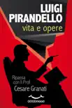 Luigi Pirandello vita e opere sinopsis y comentarios