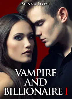 vampire and billionaire - vol.1 imagen de la portada del libro