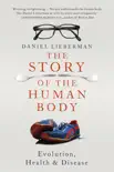 The Story of the Human Body sinopsis y comentarios