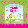 Exploring the Garden with the Little Rose synopsis, comments