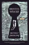 Bristol House synopsis, comments